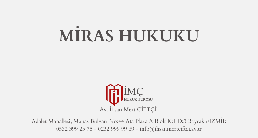 MİRAS HUKUKU